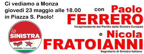 Iniziativa di chiusura della campagna elettorale a Monza