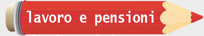 Lavoro e pensioni